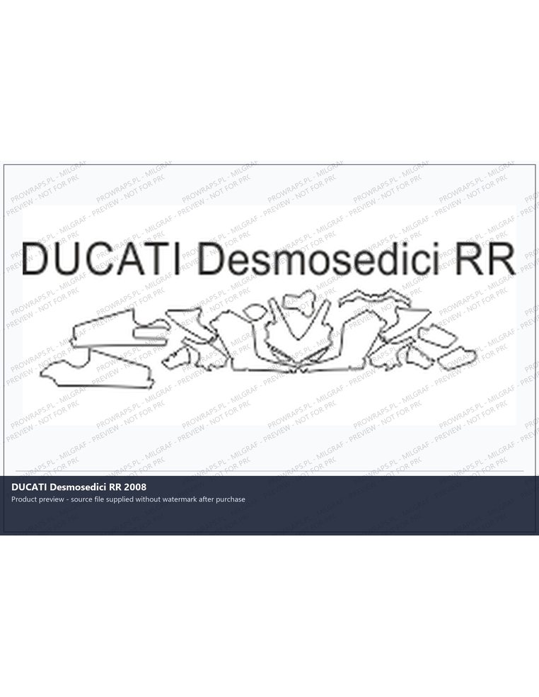 PPF Template - DUCATI Desmosedici RR 2008