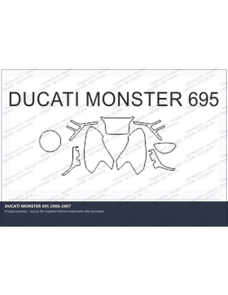 PPF Template - DUCATI MONSTER 695 2006-2007