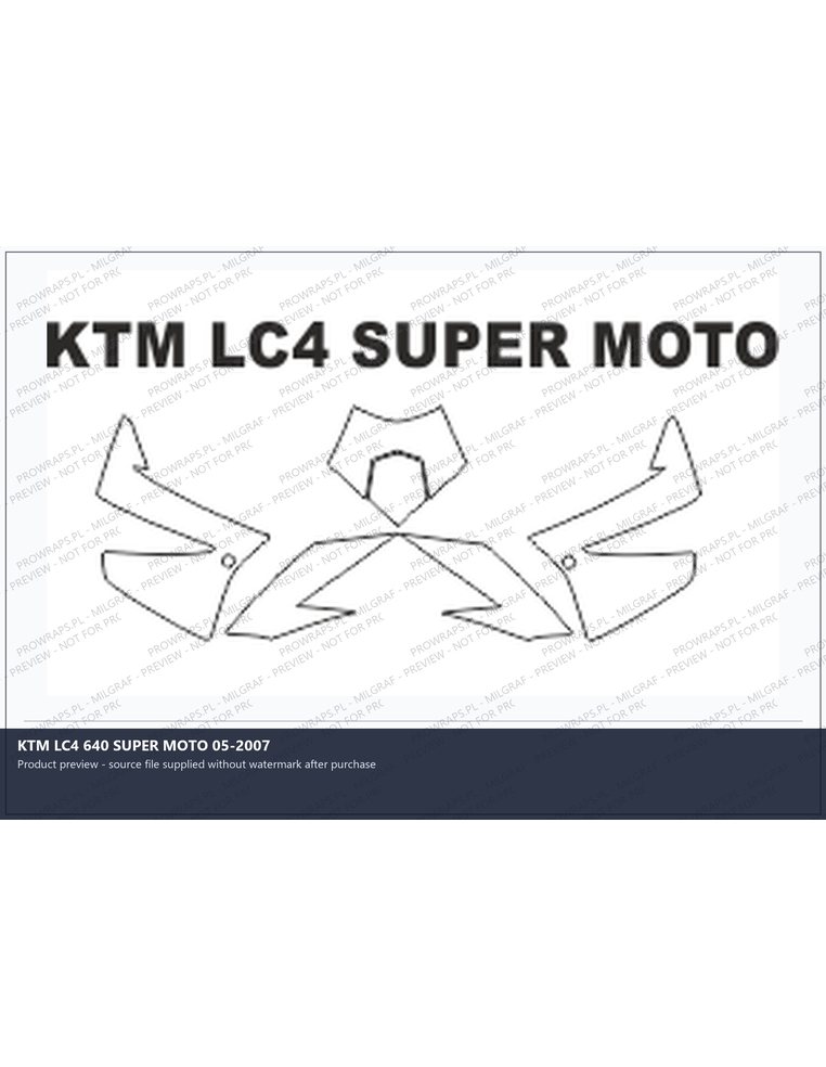 PPF Template - KTM LC4 640 SUPER MOTO 05-2007