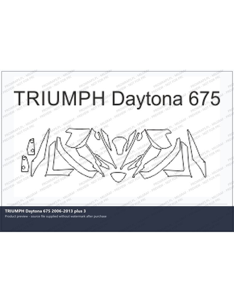 PPF Template - TRIUMPH Daytona 675 2006-2013 plus 3
