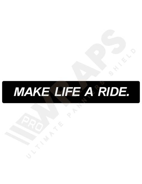 BMW Make Life a Ride sticker full length